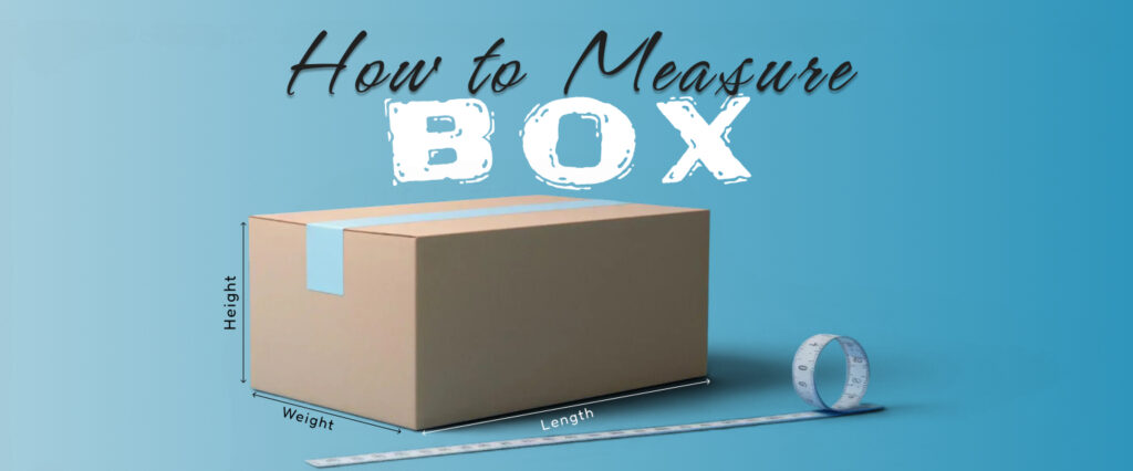 How To Measure A Box?